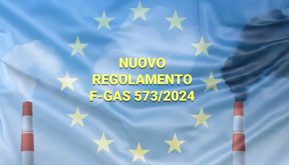 nuovo Regolamento europeo sui gas fluorurati